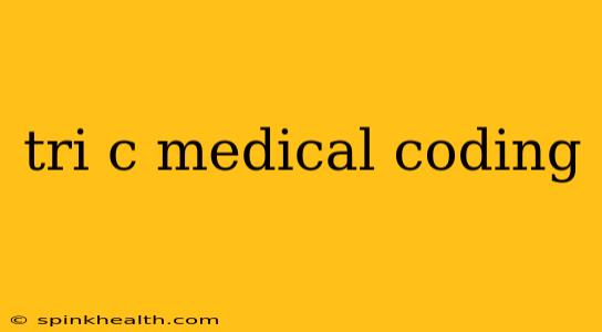 tri c medical coding