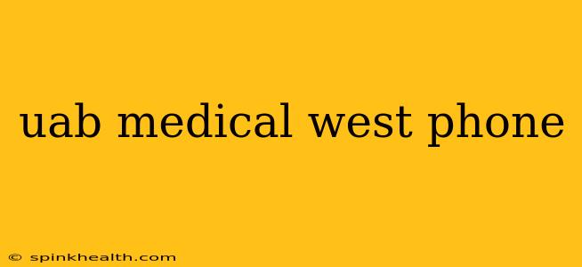 uab medical west phone