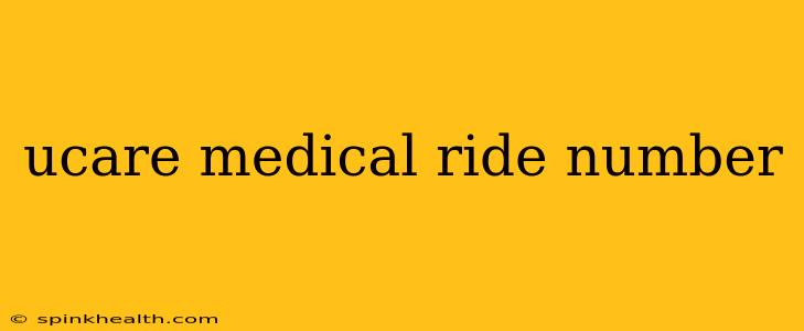 ucare medical ride number