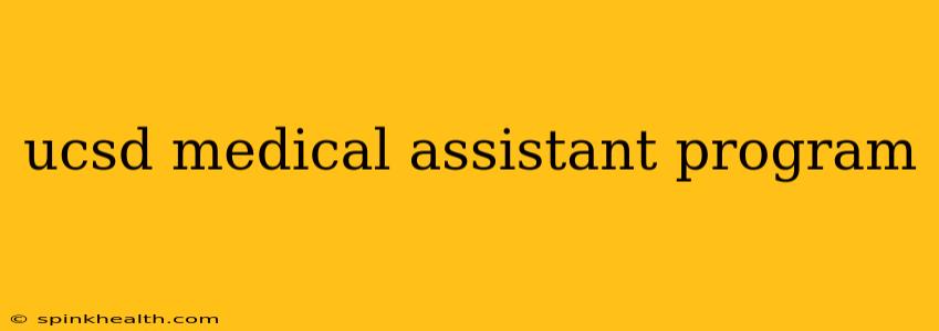 ucsd medical assistant program