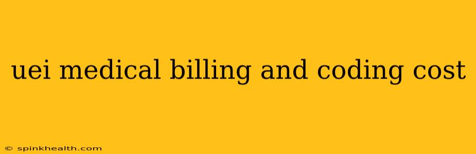 uei medical billing and coding cost