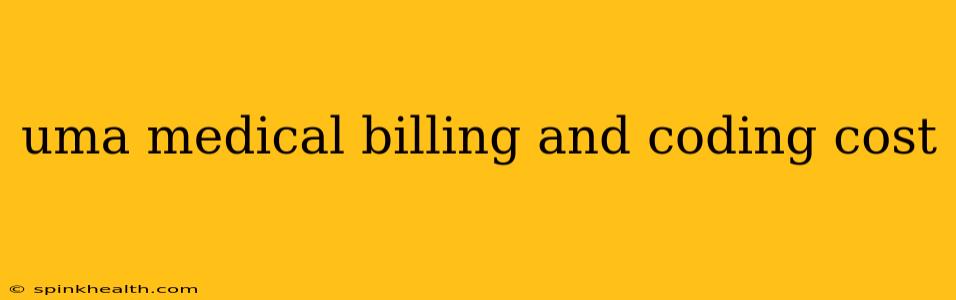 uma medical billing and coding cost