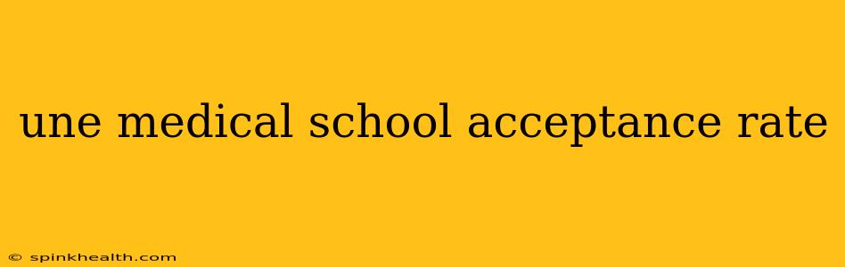 une medical school acceptance rate