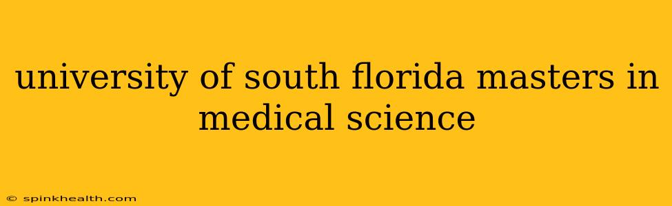 university of south florida masters in medical science