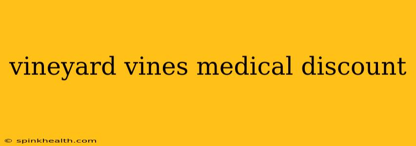 vineyard vines medical discount