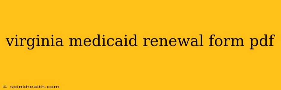 virginia medicaid renewal form pdf
