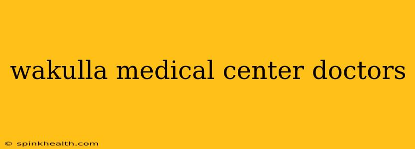 wakulla medical center doctors