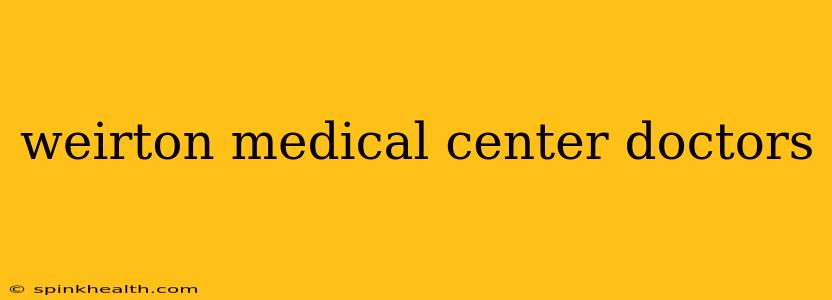 weirton medical center doctors