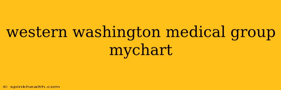 western washington medical group mychart