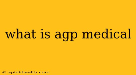 what is agp medical
