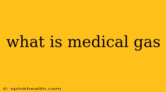 what is medical gas