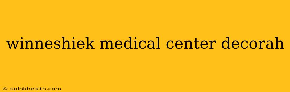 winneshiek medical center decorah