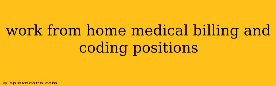 work from home medical billing and coding positions