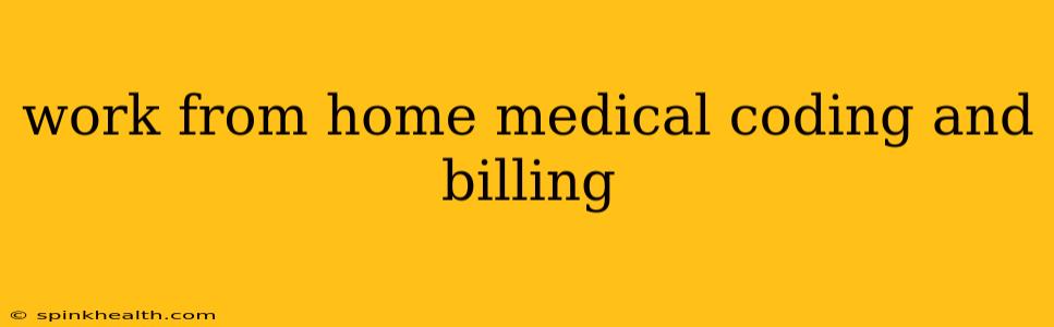 work from home medical coding and billing