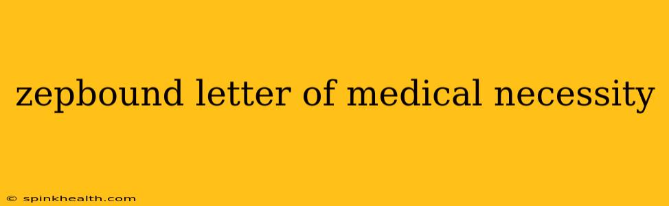 zepbound letter of medical necessity
