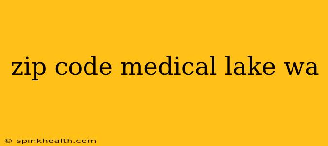 zip code medical lake wa